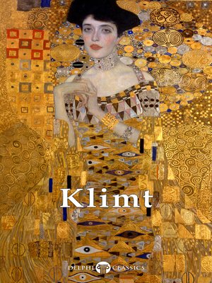 cover image of Delphi Complete Paintings of Gustav Klimt (Illustrated)